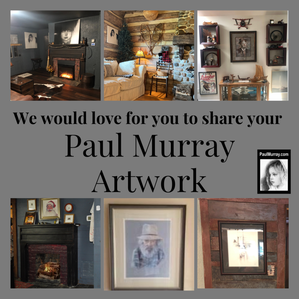 We would love for you to share your Paul Murray Artwork